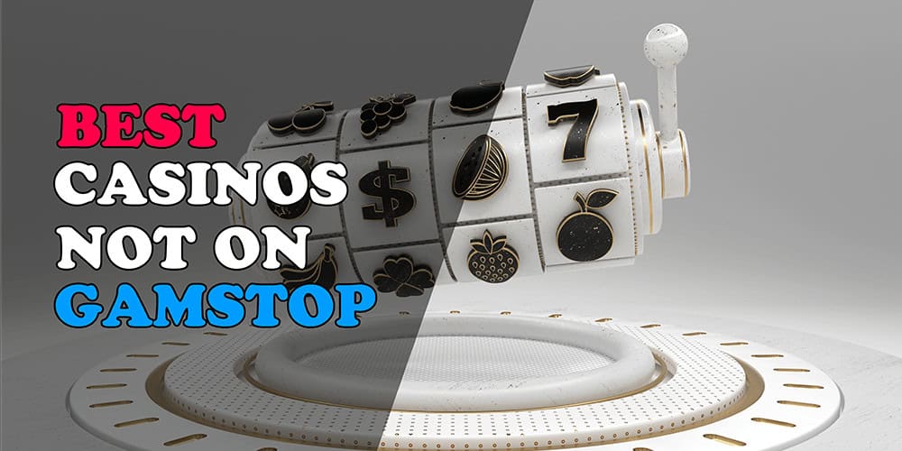 Explore the World of Casinos Non on Gamstop 978676893